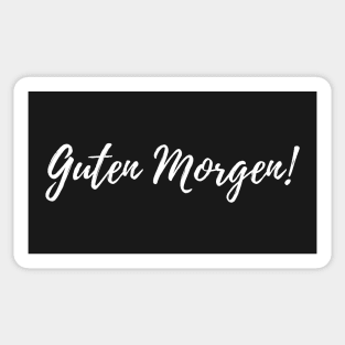 Guten Morgen! Simple Minimalistic Design in Black and White Sticker